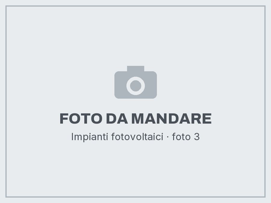 Impianti fotovoltaici: foto da mandare